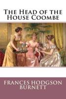 The Head of the House Coombe Frances Hodgson Burnett