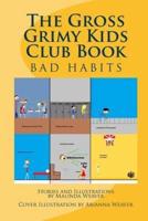 The Gross Grimy Kids Club Book