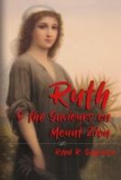 Ruth and the Saviours on Mount Zion