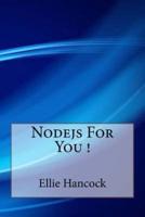 Nodejs for You !