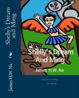 Shelly's Dream and Ming