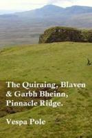 The Quiraing, Blaven & Garbh Bheinn, Pinnacle Ridge.