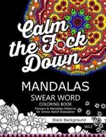 Mandalas Swear Word Coloring Book Black Background Vol.2