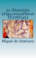 La Literatura Hispanoamericana (Ilustrada)