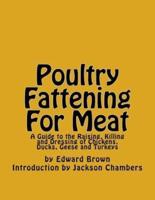 Poultry Fattening for Meat