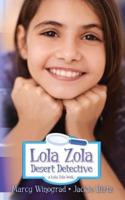 Lola Zola Desert Detective