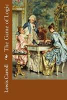 The Game of Logic Lewis Carroll