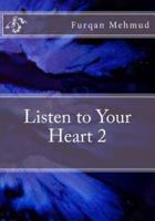 Listen to Your Heart 2