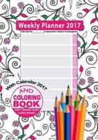 Weekly Planner 2017 & Sweary Word Coloring Book With Calendar 2017 for Appointments, Schedules & Time Management