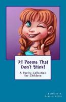 39 Poems That Don't Stink!