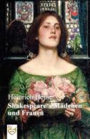 Shakespeares Madchen Und Frauen