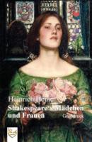 Shakespeares Madchen Und Frauen (Grossdruck)