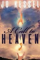 A Call to Heaven
