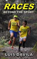 Races: Beyond the sport