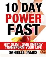 10 Day Power Fast