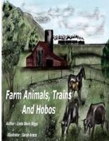 Farm Animals, Trains and Hobos