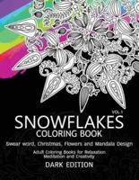 SnowFlakes Coloring Book Dark Edition Vol.1