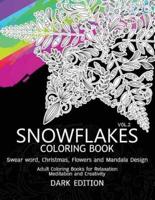 Snowflakes Coloring Book Dark Edition Vol.2