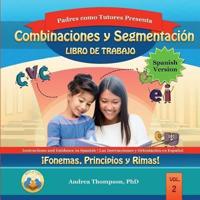 Blending and Segmenting Workbook (Spanish Version)