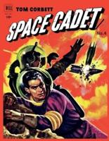 Tom Corbett Space Cadet # 4