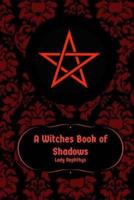 A Witches Book of Shadows