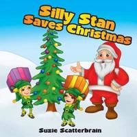 Silly Stan Saves Christmas