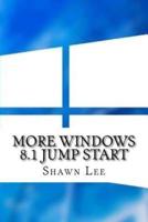 More Windows 8.1 Jump Start
