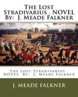 The Lost Stradivarius . Novel By