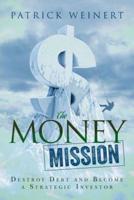 The Money Mission