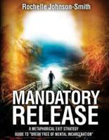 Mandatory Release