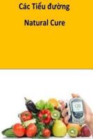 The Natural Diabetes Cure (Vietnames)