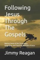 Following Jesus Through The Gospels