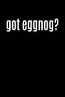 Got Eggnog?