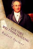 Goethes Weltanschauung