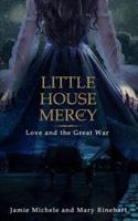 Little House of Mercy