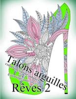 Talons Aiguilles Reves 2 - Coloriages Pour Adultes
