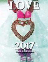 Love 2017 Wall Calendar