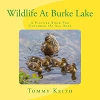 Wildlife At Burke Lake