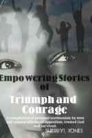 Empowering Stories of Triumph and Courage