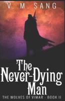 The Never-Dying Man
