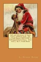 Life and Adventures of Santa Claus.( Children's Book ) By