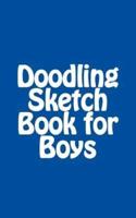 Doodling Sketch Book for Boys