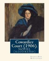 Cowardice Court (1906). By