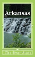 Arkansas - The Bear State