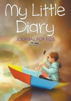 My Little Diary - Journal for Kids