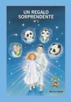 1. Un Regalo Sorprendente: Coleccion Chatipan  (Chatipan Collection) (Spanish Edition)