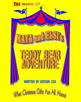Maya and Elsi's Teddy Bear Adventure