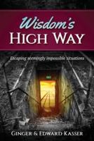 Wisdom's High Way