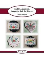 Cookie Academy 4. - Hungarian Folk Art Flowers