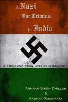 A Nazi War Criminal in India
